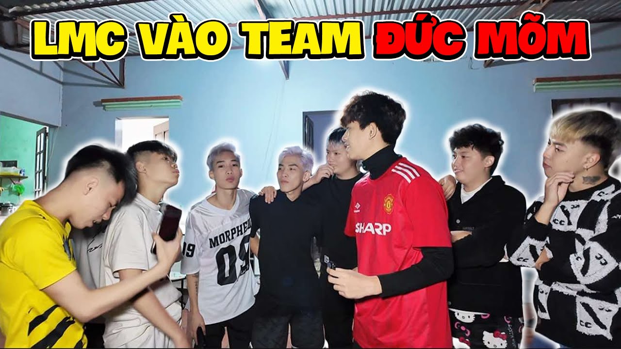 LMC Vào Team Đức Mõm !!!