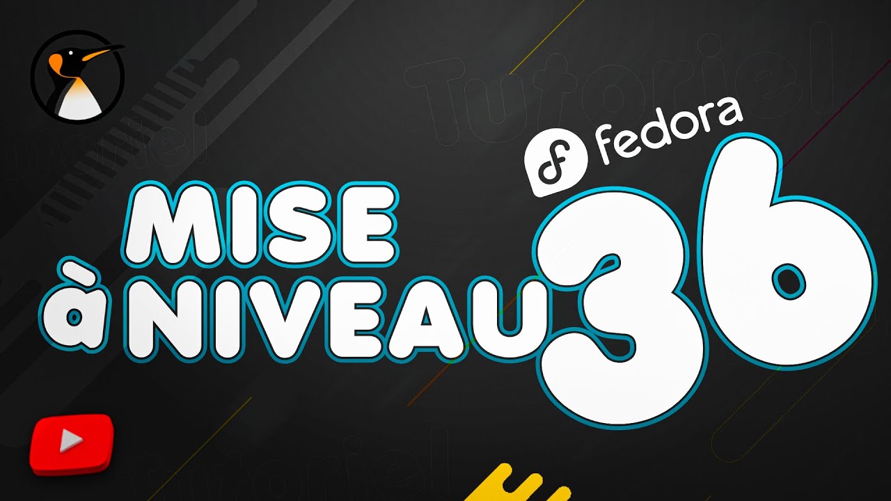 Mise à niveau vers Fedora 36