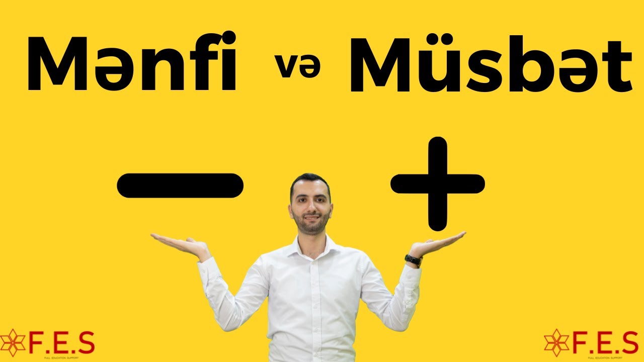 MƏNFİ VƏ MÜSBƏT ƏDƏDLƏR ÜZƏRİNDƏ ƏMƏLLƏR | ARTIQ PROBLEMİNİZ QALMAYACAQ | AĞABƏYLİ İSAMƏDDİN
