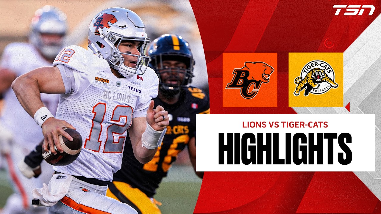 CFL WEEK THREE: BC Lions vs. Hamilton Tiger-Cats | Full Highlights