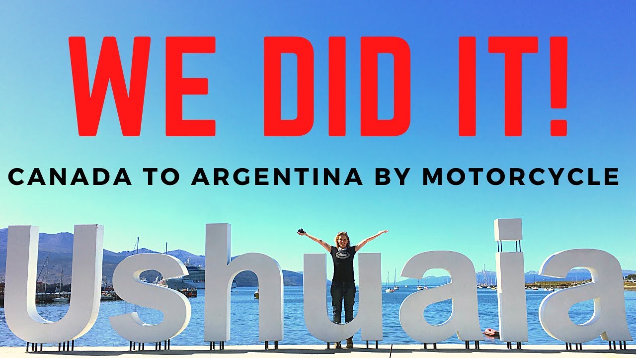 Ushuaia, Argentina by Motorcycle // Canadian couple reach the end of the road in South America