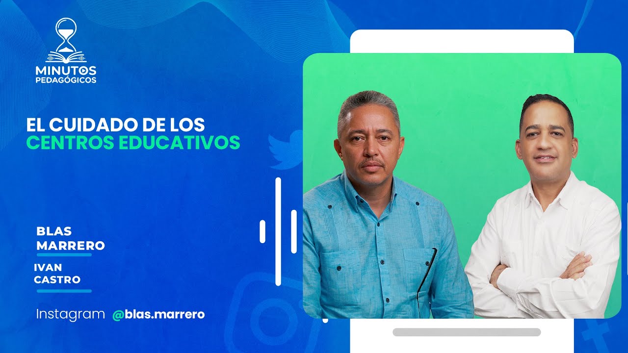 EL cuidado de los centros educativos