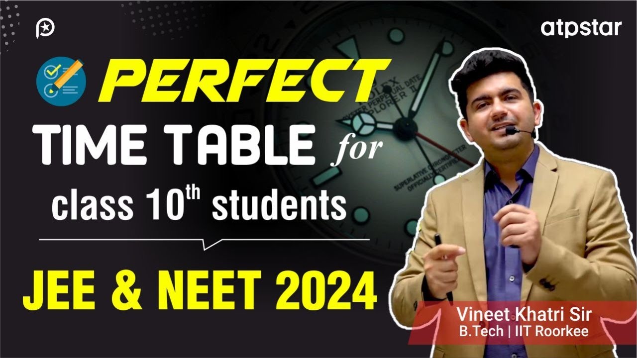 Best Time Table for JEE 2024 & NEET 2024 | Perfect Strategy | ATP STAR Kota | Vineet khatri sir