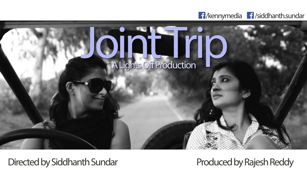 Joint Trip - Indian Independent Feature Film