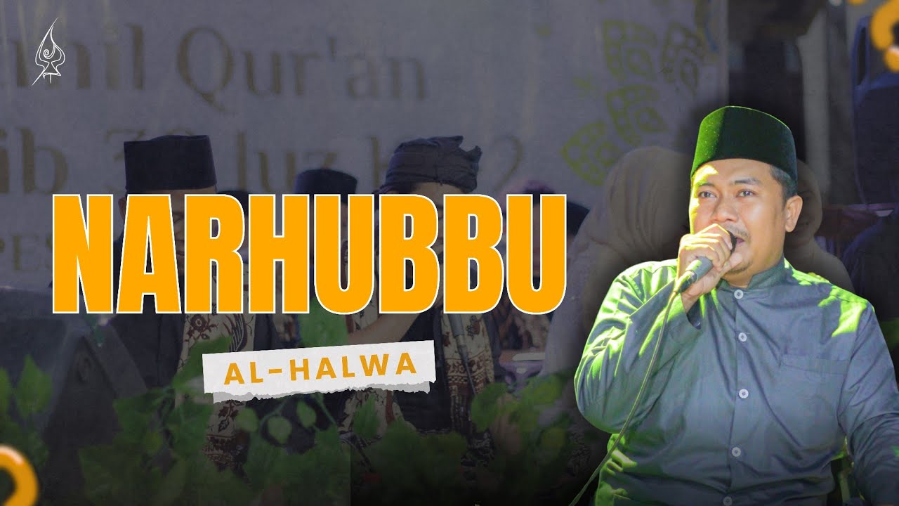 AL HALWA - NARHUBBU || HERU