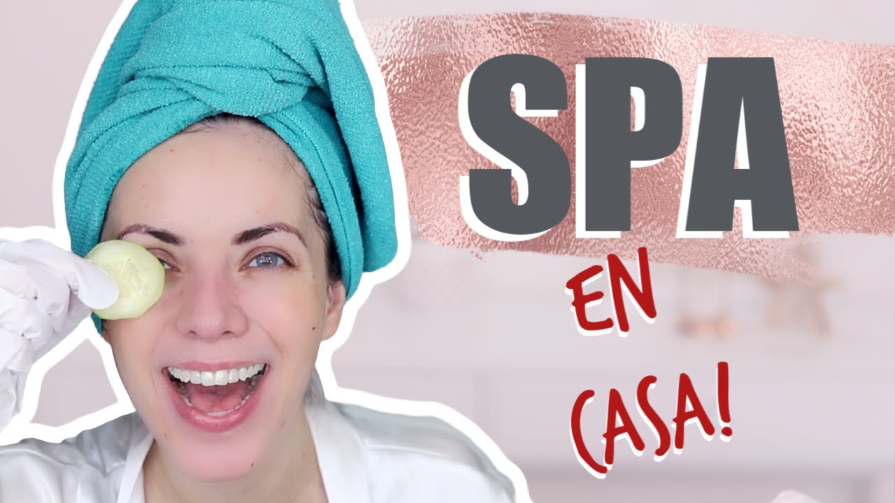 DÍA DE SPA EN CASA!!