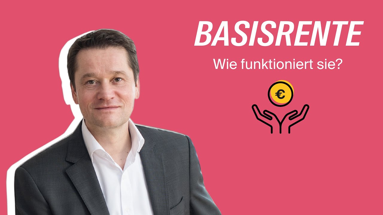 Basisrente: Wie funktioniert sie?