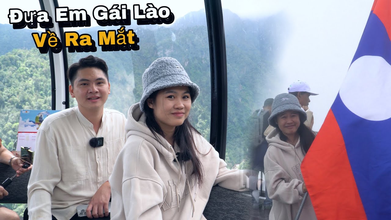 Đưa Em Gái Lào Về Ra Mắt Mẹ (T1), Phản Ứng Bất Ngờ Của Em Gái Người Lào Lần Đầu Ngồi Cáp Treo...!