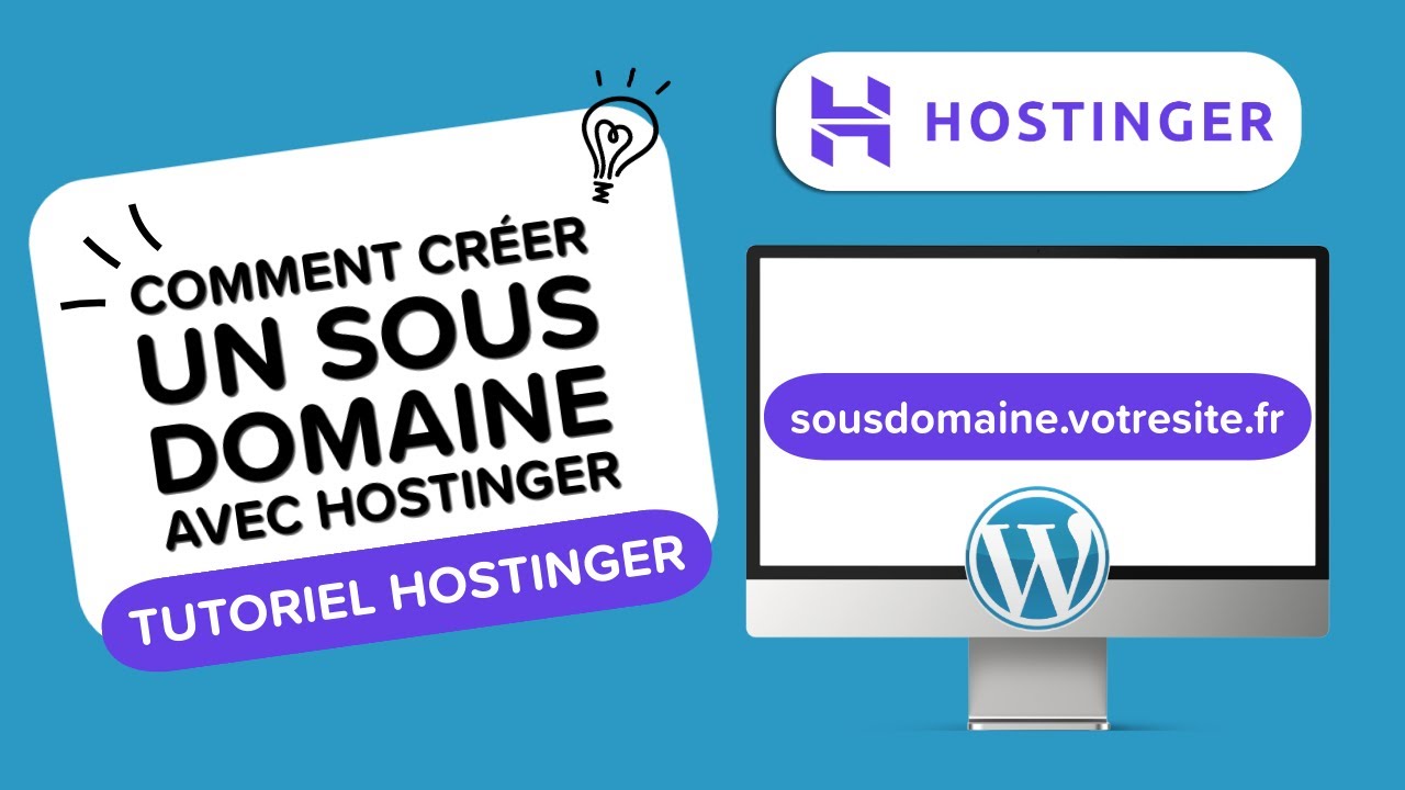 Comment créer un Site Web en Sous Domaine avec WordPress sur Hostinger