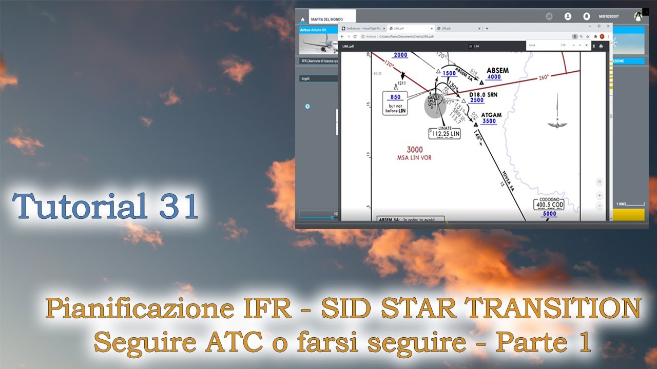 Microsoft Flight Simulator 2020 - Tutorial 31 (1)- Pianificazione IFR - SID STAR TRANSITION + ATC