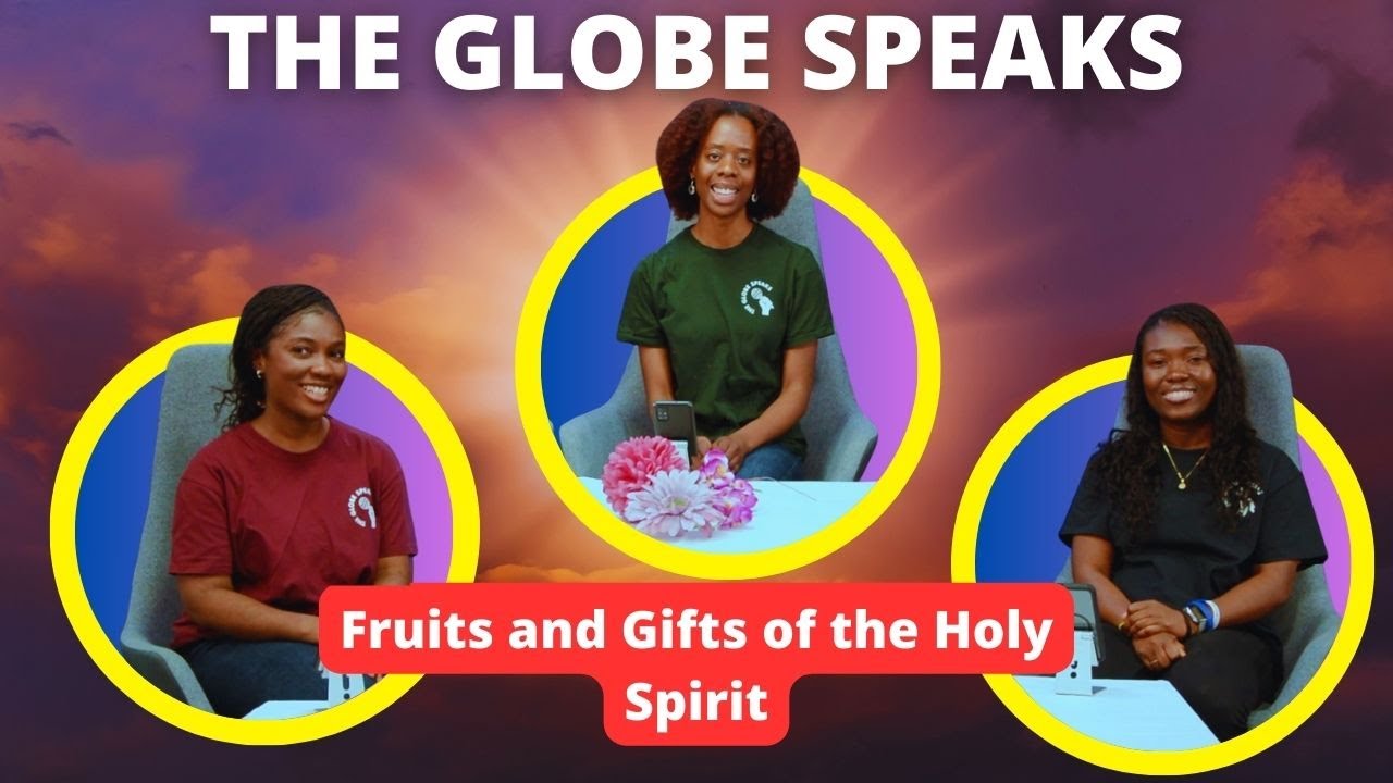 Fruits and Gifts of the Holy Spirit | The Globe Speaks