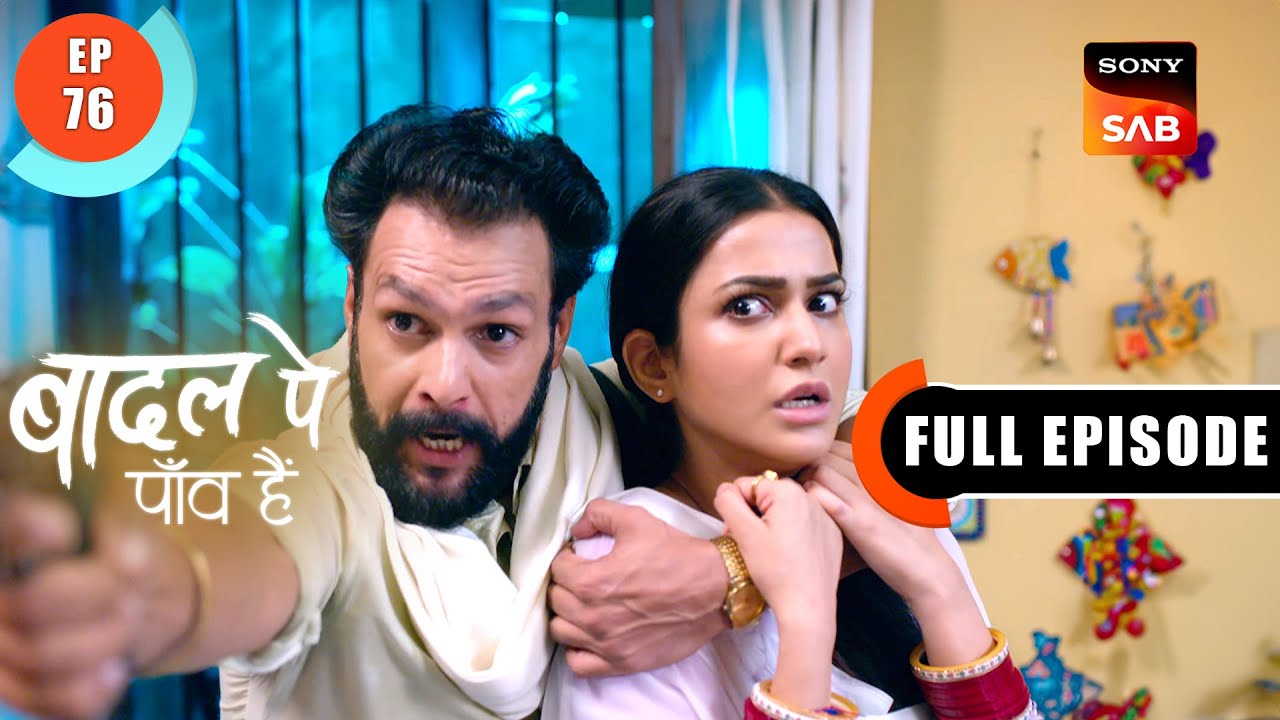 Shimla Mein Seminar | Badall Pe Paon Hai | Ep 76 | Full Episode | 6 Sep 2024