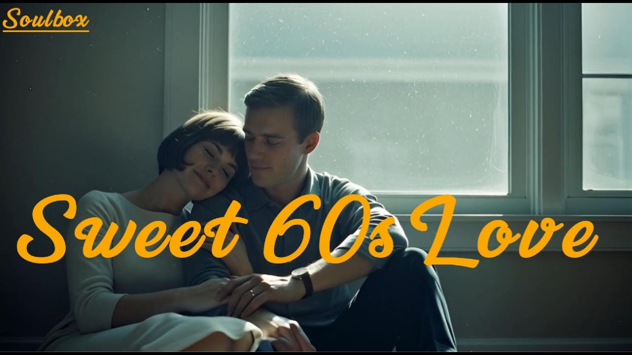 1960s Vintage Love Songs 🌸 | Soft Pop Oldies Playlist | Romantic Feel Good Music