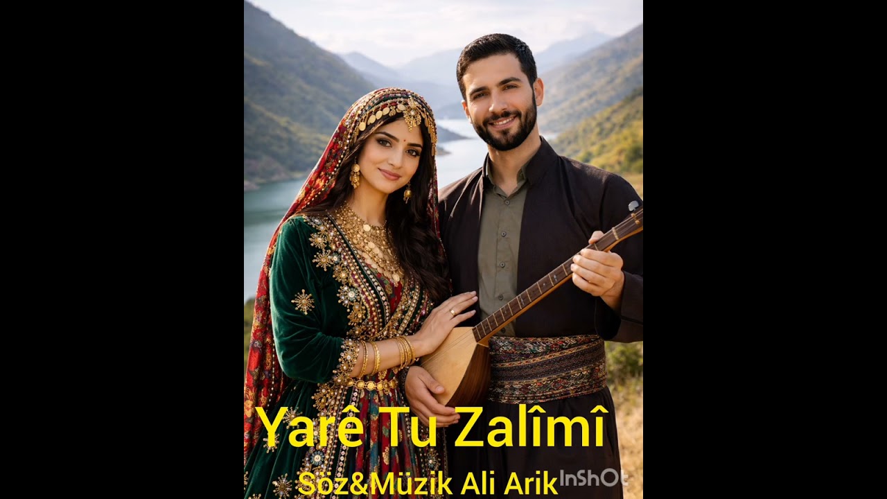 Yarê Tu Zalîmî  Söz&Müzik Ali Arik 