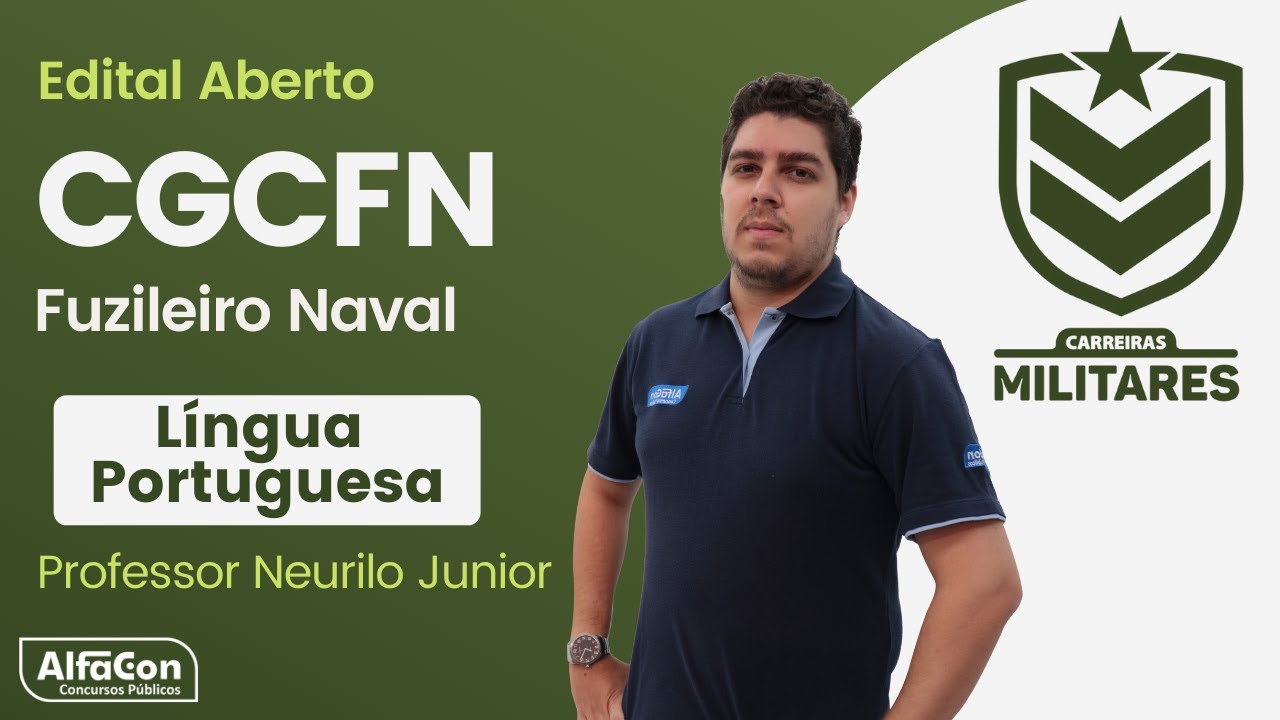 Concurso CGCFN - Fuzileiro Naval da Marinha do Brasil - Aula de Português - AlfaCon Militares