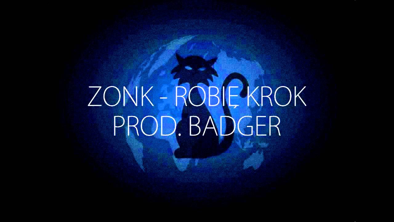 02. ZONK WPL - Robię Krok (prod. Badger)