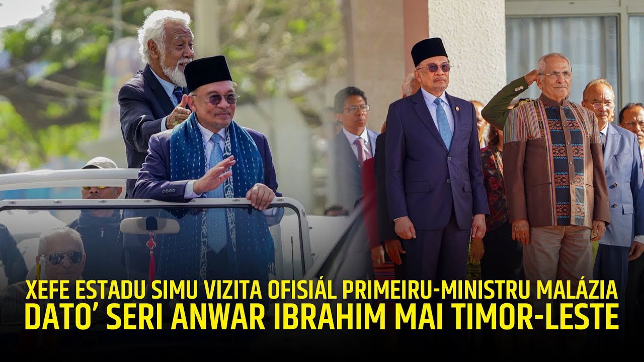 Xefe Estadu Simu Vizita Ofisiál Primeiru-Ministru Malázia Dato’ Seri Anwar Ibrahim Mai Timor-Leste