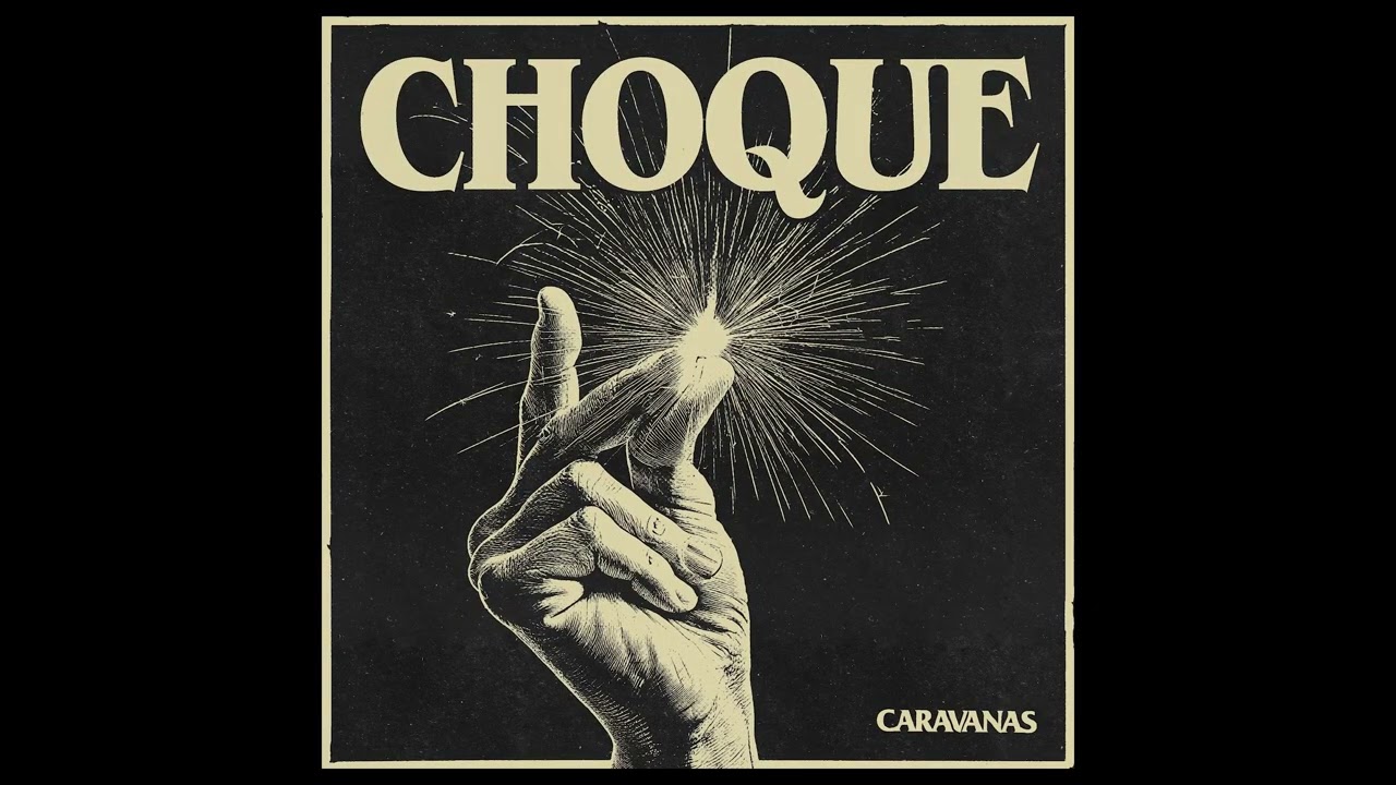 Caravanas - CHOQUE (EP)