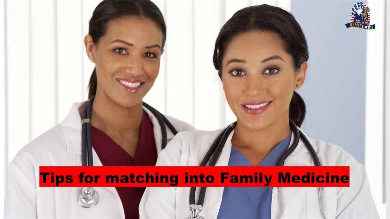 How to match in Family medicine residency as foreign medical graduate (IMG) or Caribbean applicant