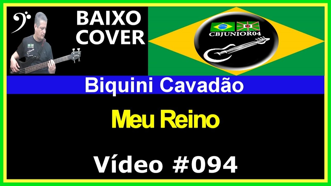 🇧🇷 Biquini Cavadão - Meu Reino (Baixo Cover) CBJUNIOR04