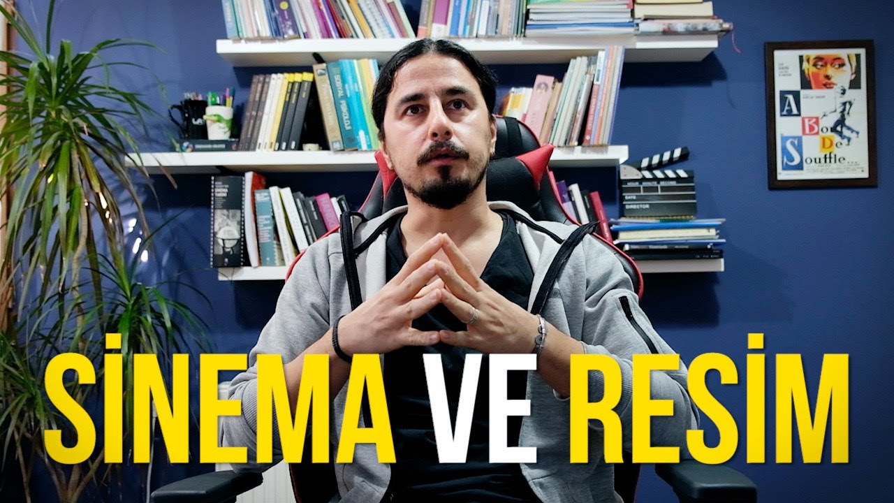 SİNEMA ve RESİM SANATI