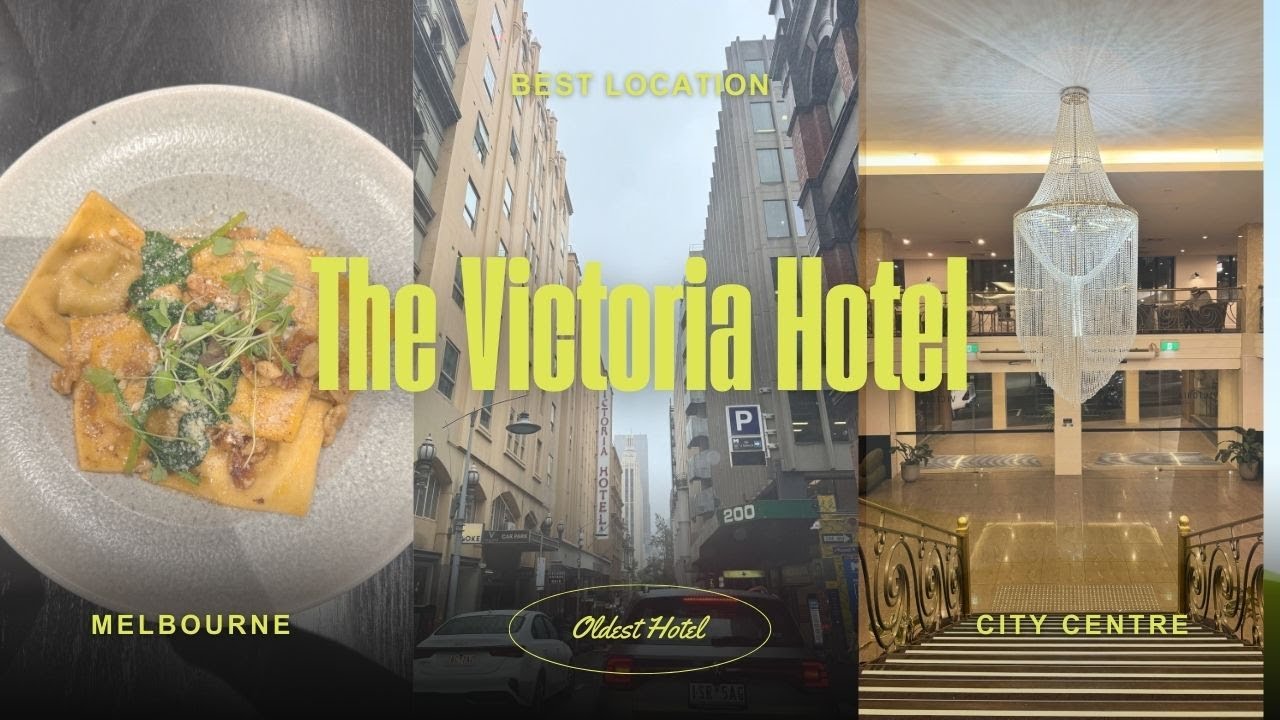 Oldest Hotel in Melbourne | The Victoria Hotel Melbourne | Hotel Review