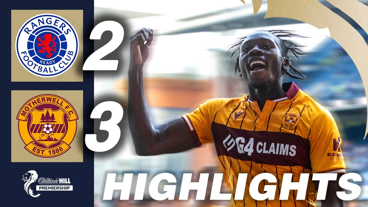 Rangers 2-3 Motherwell | HIGHLIGHTS | William Hill Premiership
