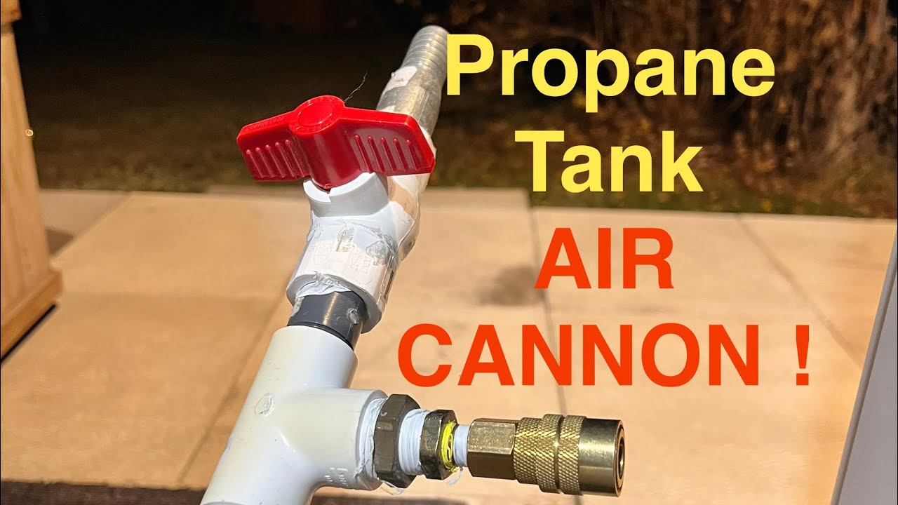 Propane Tank AIR CANNON!