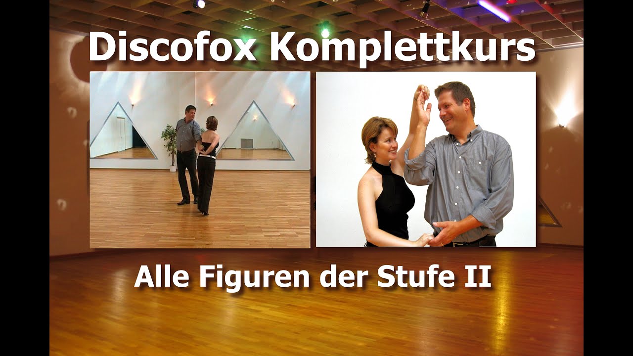 Discofox - Alle Figuren der Stufe II