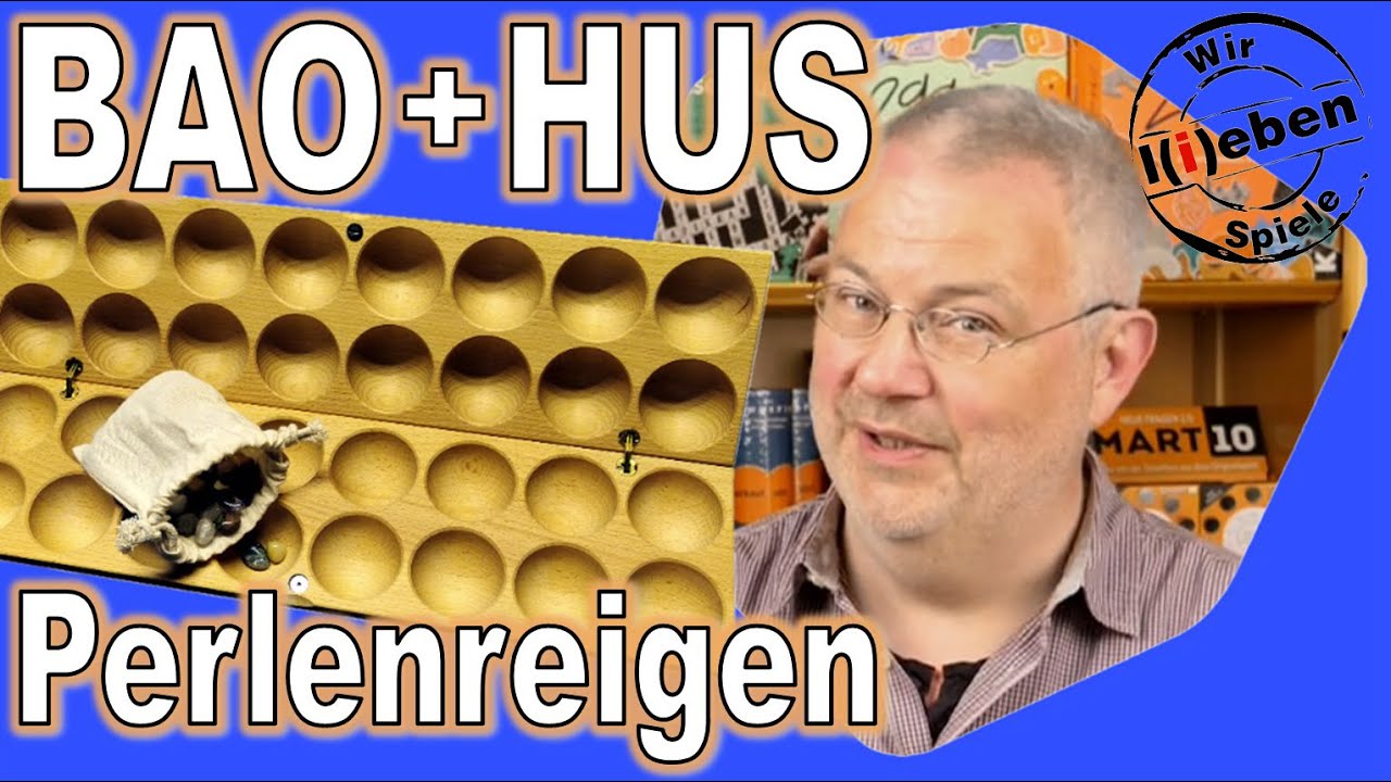 Bao (Hus) - Perlenreigenspiel der Extraklasse!
