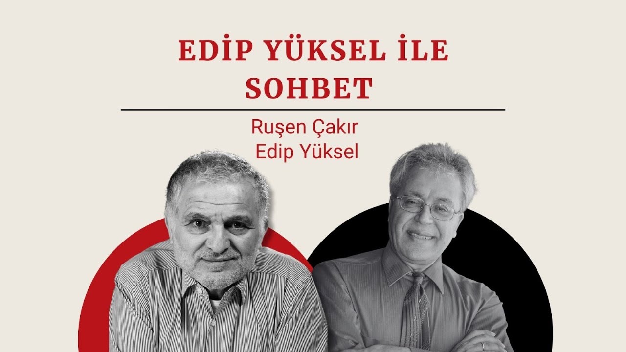 Ruşen Çakır & Edip Yüksel: Türkiye'de dini hayat ve İslami hareketlerin krizi