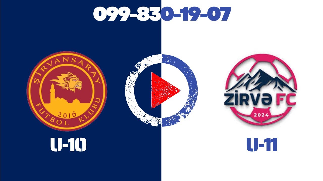 Şirvansaray FK U10-Zirve FK U11 (yoldaşlıq oyunu) -canlı yayım