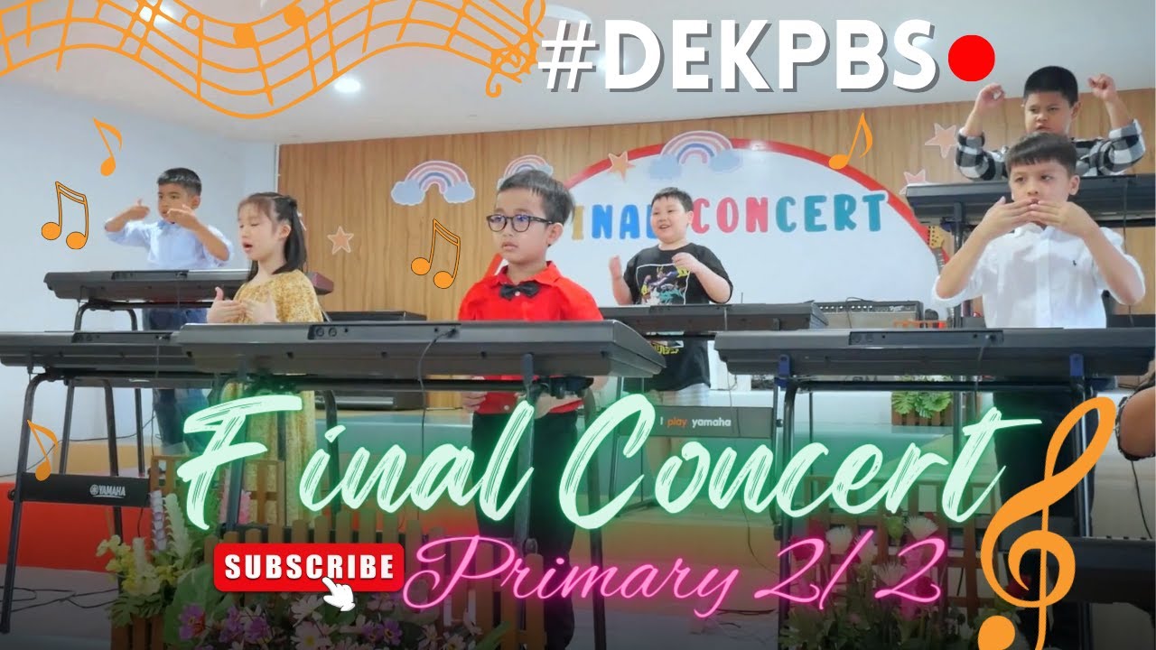 Final Concert : Primary2/2 | 𝐏𝐡𝐨𝐥𝐰𝐢𝐭𝐚𝐲𝐚 𝐁𝐢𝐥𝐢𝐧𝐠𝐮𝐚𝐥 𝐒𝐜𝐡𝐨𝐨𝐥