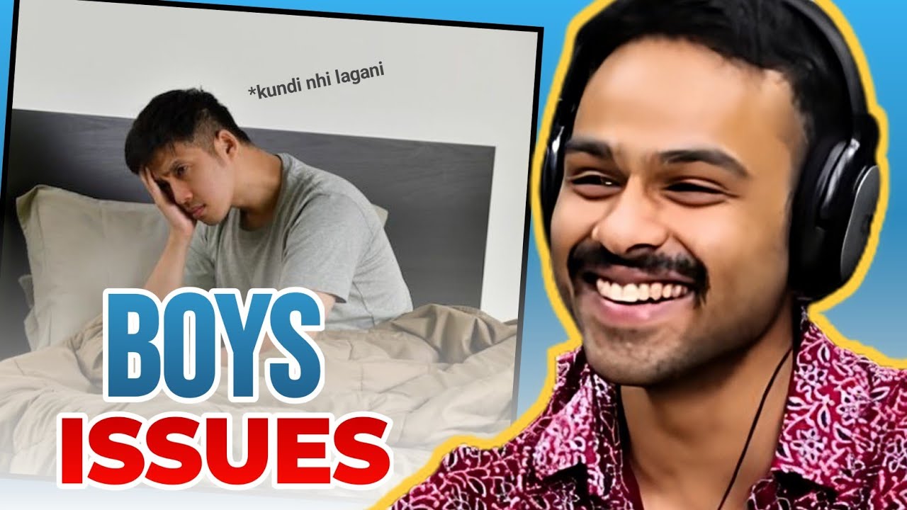 Serious Problems of Boys - Arpit Bala