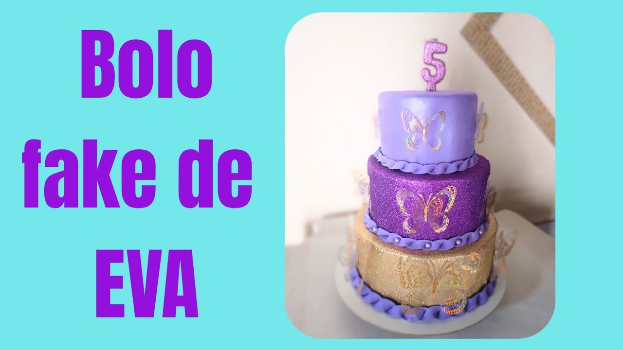 Como fazer bolo fake de EVA / Bolo fake #bolofake #fake 