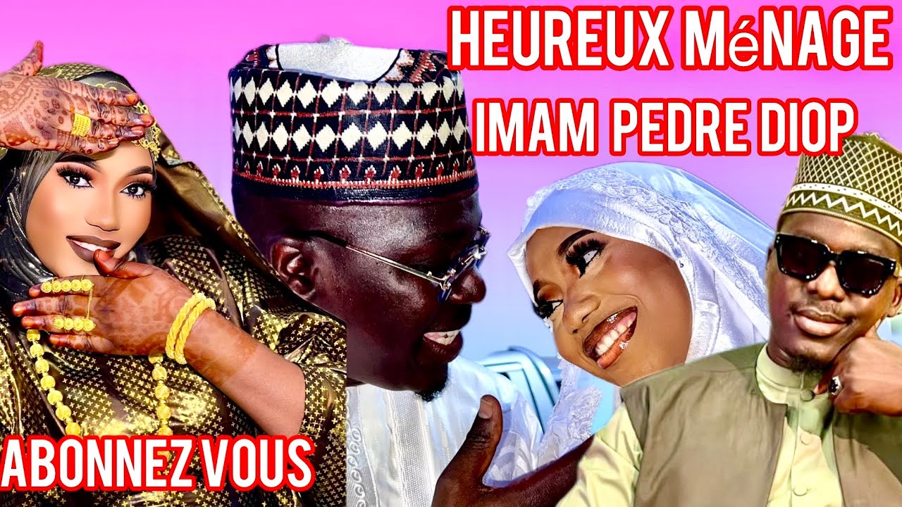 Bonne Nouvelle aux nouveaux Mariés : Imam Moulaye Pedre Diop Et Racky  heureux menage ma machallah