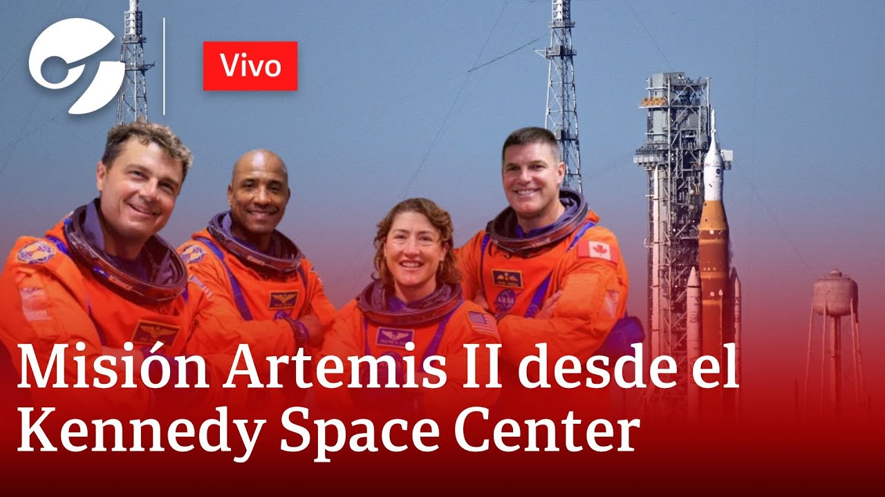EN VIVO: LA NASA TRANSMITE EL AVANCE DE LA MISIÓN ARTEMIS II DESDE EL KENNEDY SPACE CENTER