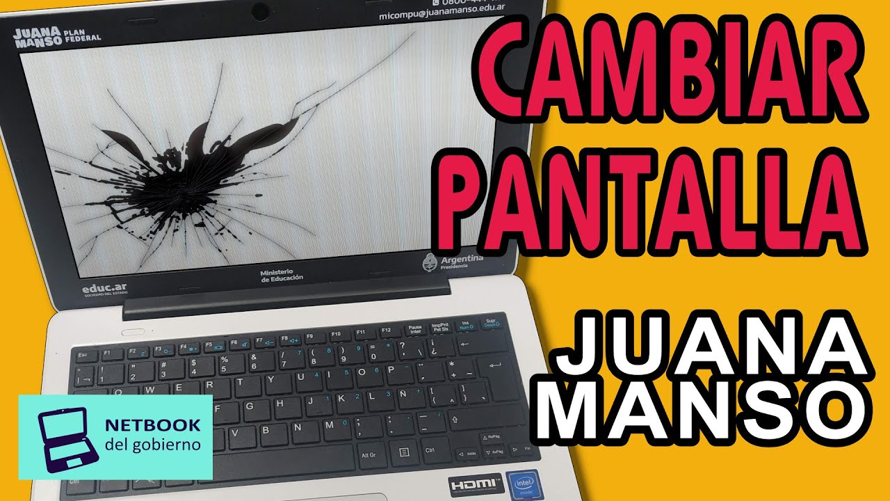 Como cambiar la pantalla Netbook Blanca Juana Manso