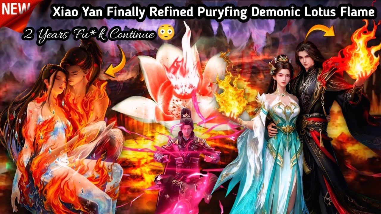 BTTH | Xaio Yan Refined Purfaing Demonic Lotus Flame🔥Rank 3 Heavenly Flame That Even Gods Fear! 😱