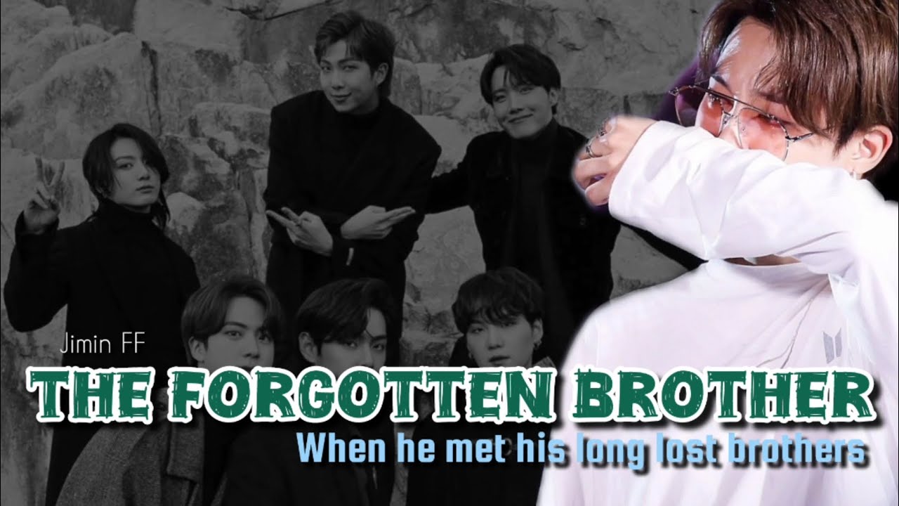 #8 {THE FORGOTTEN BROTHER} || Jimin FF || #jimin #jiminff #btsff #bts 