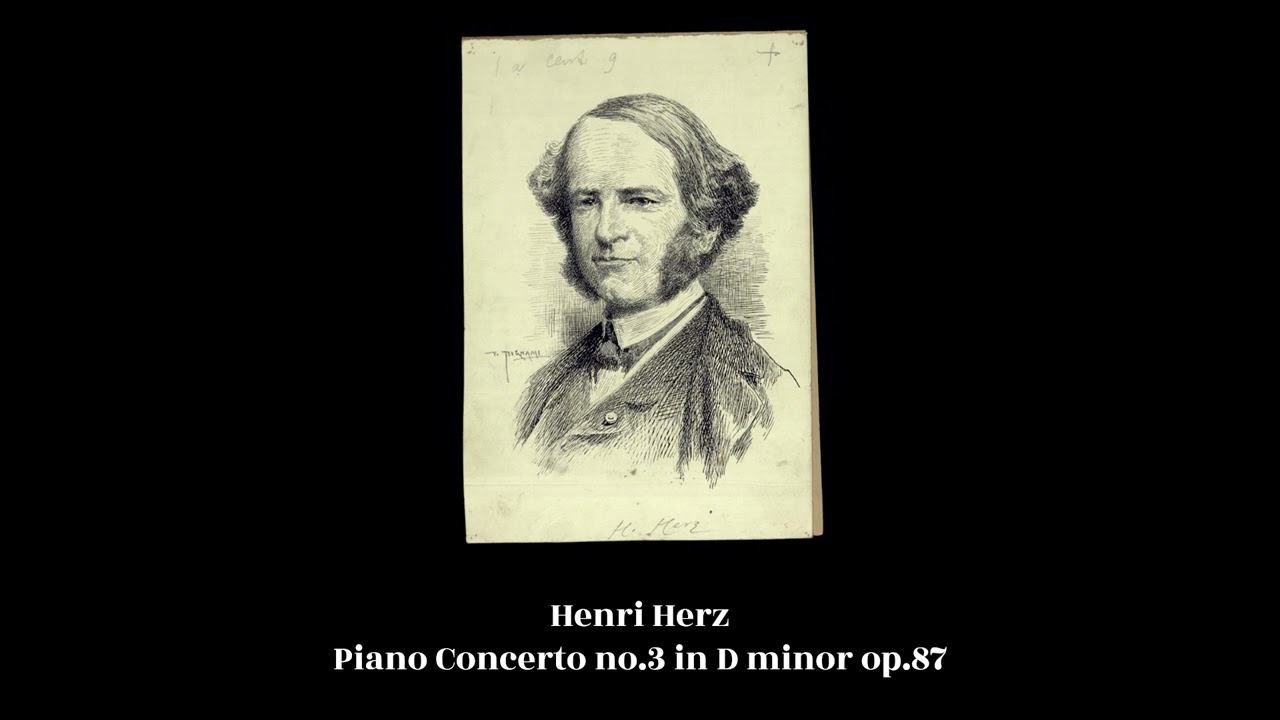 Henri Herz - Piano Concerto no.3 in D minor op.87