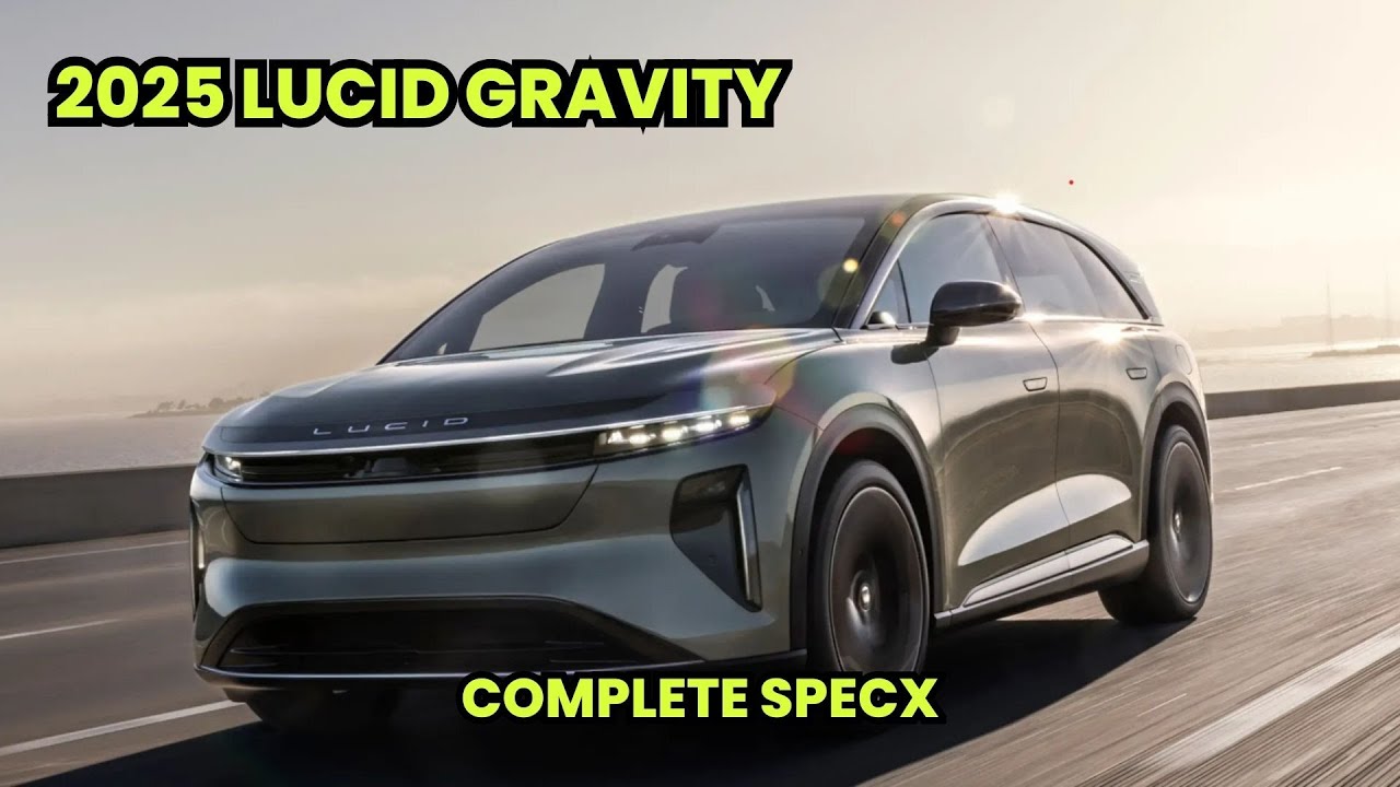 2025 Lucid Gravity: This 440-Mile SUV Makes Model X Look OLD! (Spec Review)