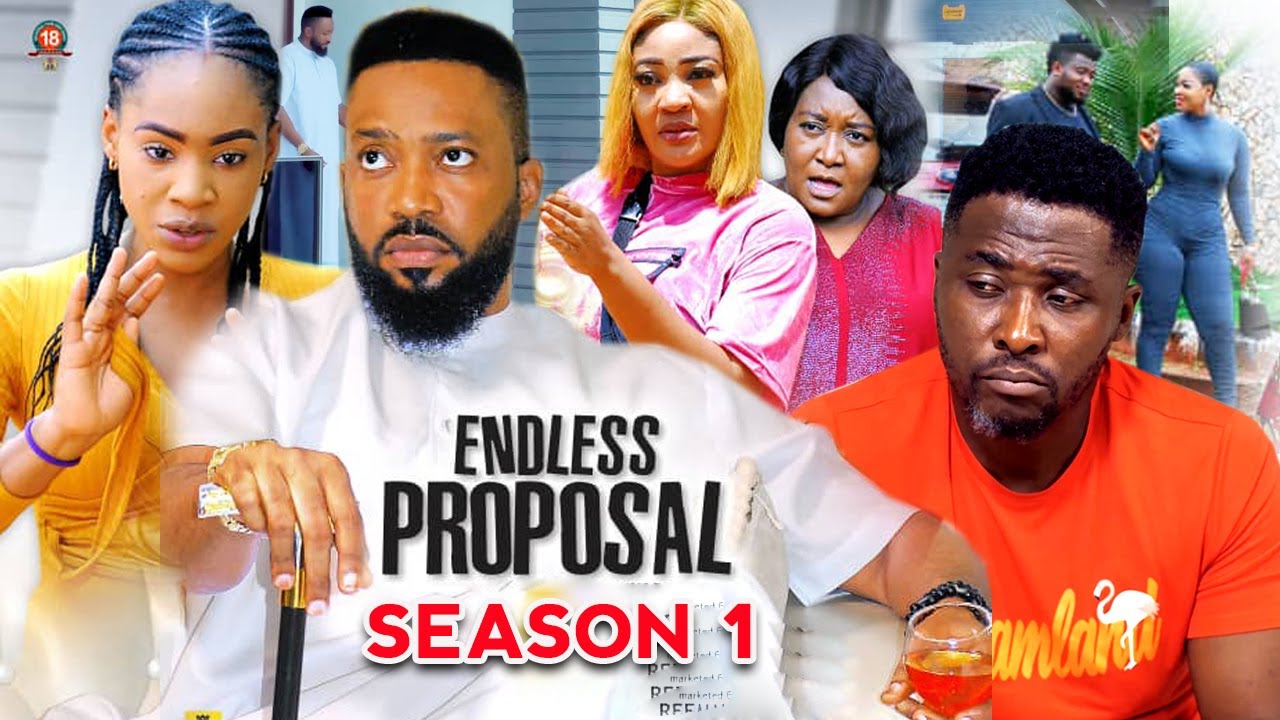 ENDLESS PROPOSAL SEASON 1-(New Trending Movie) Fredrick Leonard 2022 Latest Nigerian Nollywood Movie