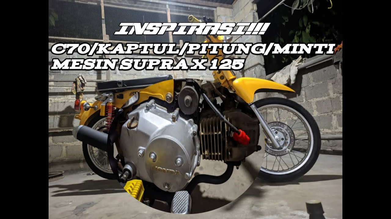 C70 / kaptul / pitung / minti || mesin supraX 125
