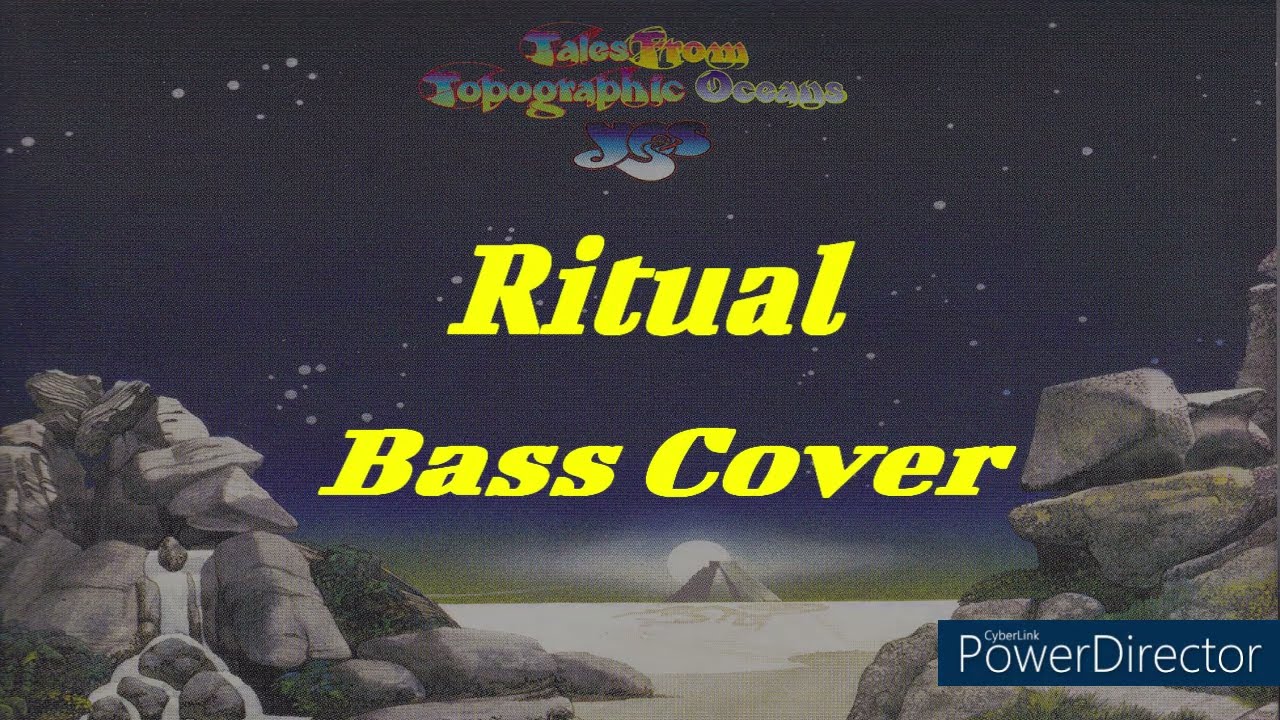 Yes-【Ritual 2016 Mix by Steven Wilson】-Bass Cover