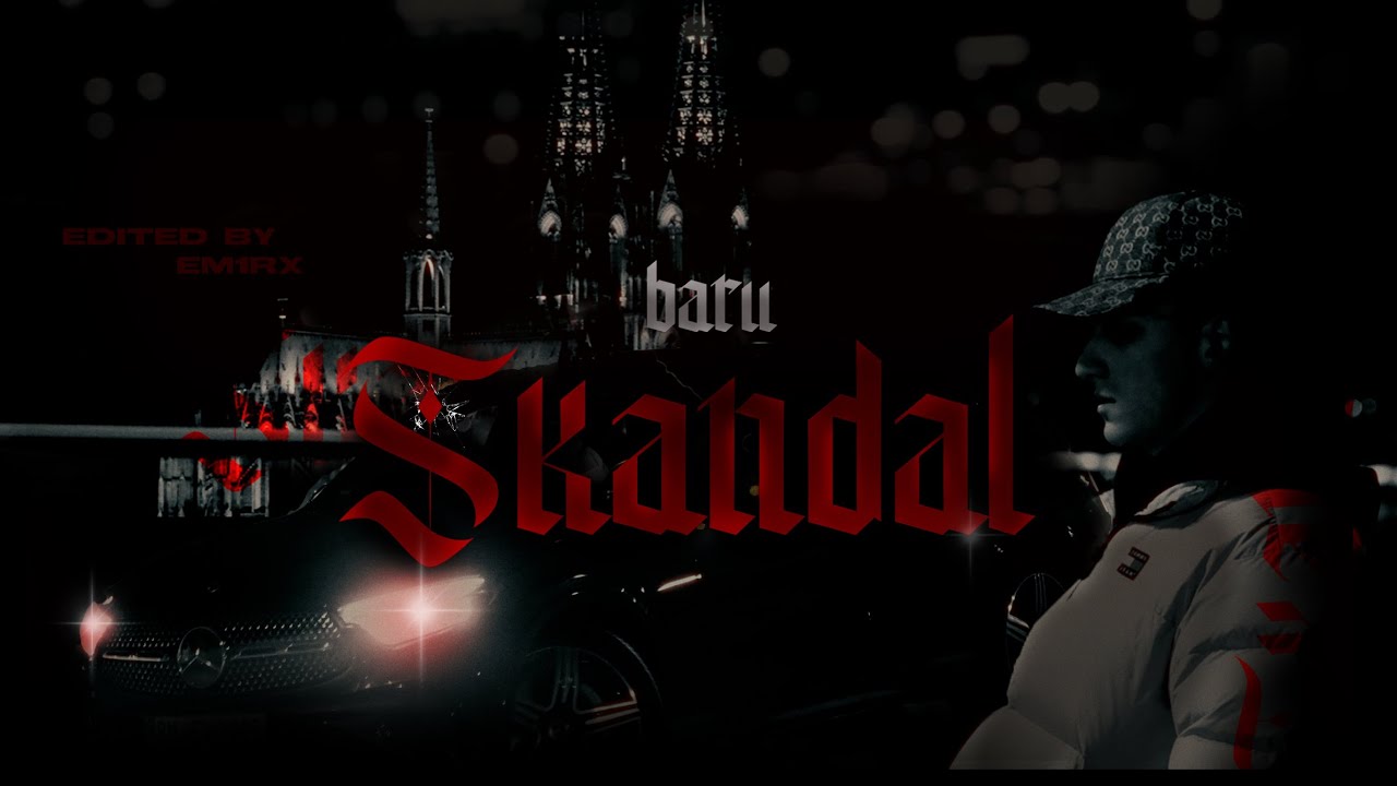 baru - SKANDAL (Official Video)