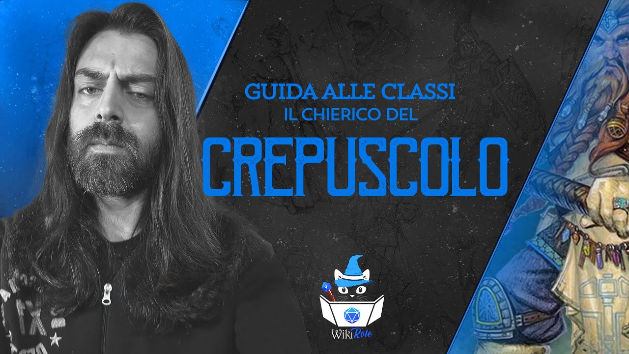 CHIERICO DEL CREPUSCOLO | Guida alle Classi (D&D 5e)