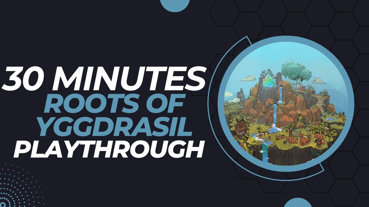 30 minutes of Roots of Yggdrasil