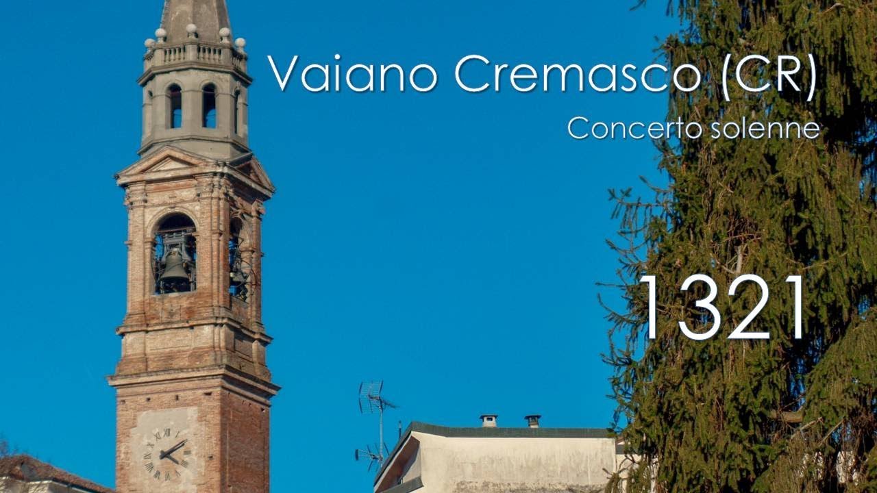 Le campane di Vaiano Cremasco (CR) - Concerto solenne