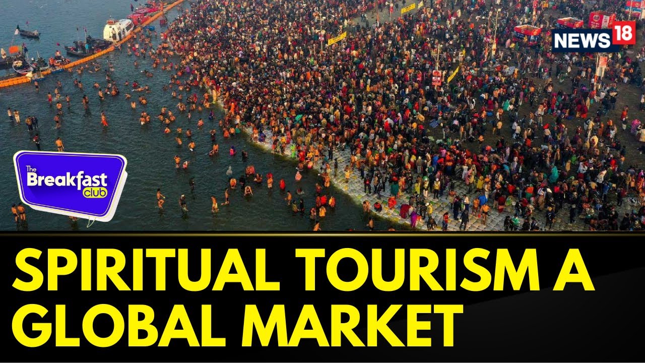Lets Take You To Storm By Exploring The World Of Spiritual Tourism In India | Breakfast Club News18